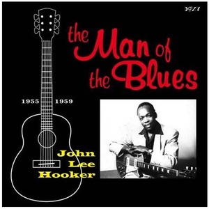 Пластинка LP John Lee Hooker - The Man of the Blues 1948-1959 (2LP)