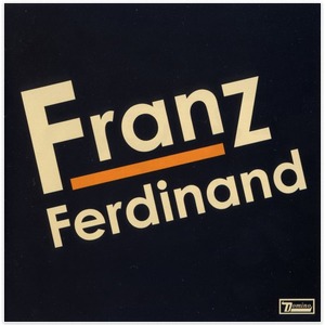 Пластинка LP Franz Ferdinand - Franz Ferdinand (LP)