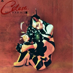 Пластинка LP Celeste / Not Your Muse (Deluxe Edition)