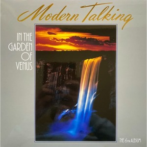 Пластинка LP Modern Talking / In The Garden Of Venus - The 6th Album