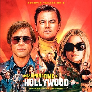 Пластинка LP ORIGINAL SOUNDTRACK / QUENTIN TARANTINOS ONCE UPON A TIME IN HOLLYWOOD