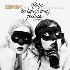 Пластинка LP SCORPIONS / BORN TO TOUCH YOUR FEELINGS - BEST OF ROCK BALLADS