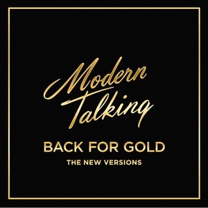 Пластинка LP Modern Talking / Back For Gold The New Versions (Clear Vinyl)