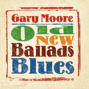 Пластинка LP Gary Moore / Old New Ballads Blues