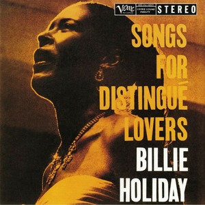 Пластинка LP Billie Holiday / Songs For Distingu Lovers