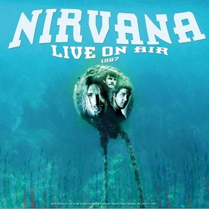 Пластинка LP Nirvana - Live On Air 1987