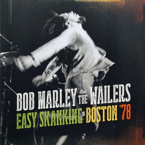 Пластинка LP Bob Marley & The Wailers - Easy Skanking In Boston 78