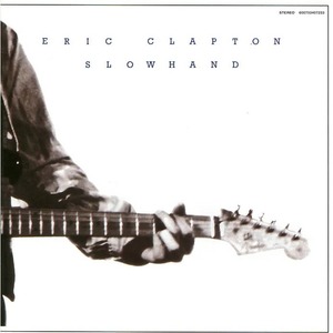 Пластинка LP Eric Clapton - Slowhand (35th Anniversary Edition)