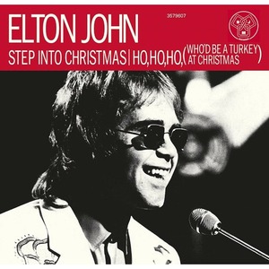 Пластинка LP Elton John - Step Into Christmas / Ho, Ho, Ho (Whod Be A Turkey At Christmas) (Red Vinyl)