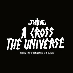 Пластинка LP Justice - A Cross The Universe