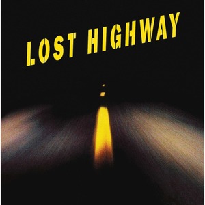 Пластинка LP Various - Lost Highway (Original Motion Picture Soundtrack)